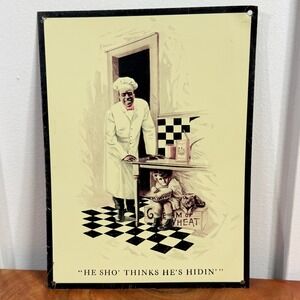 Vintage Cream of Wheat Tin Sign Chef Boy Boy Hiding "He Sho Thinks He's Hidin"